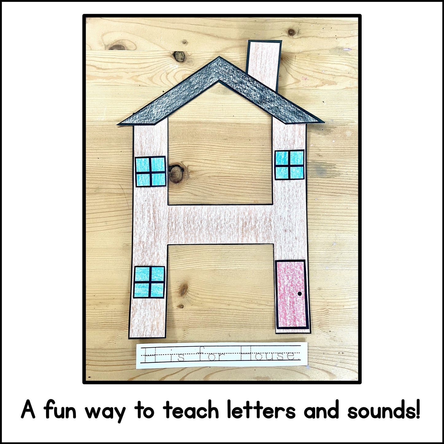H is for House Letter Craft